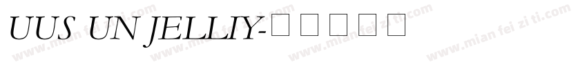 UUS UN JELLIY字体转换